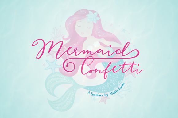 Mermaid Confetti: A Script Font for Magical Branding