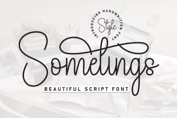 Sometings: The Handwritten Script Font for Modern Creatives