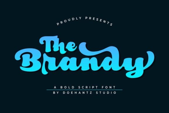 The Brandy: A Bold Script Font for Authentic Branding