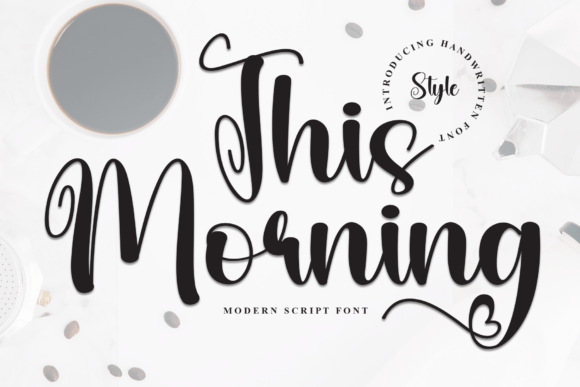 This Morning: A Script Font That Elevates Your Creative Work