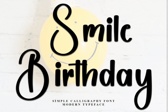 Why Smile Birthday is More Than Just a Party Font